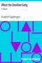 [Gutenberg 34599] • What the Swallow Sang: A Novel